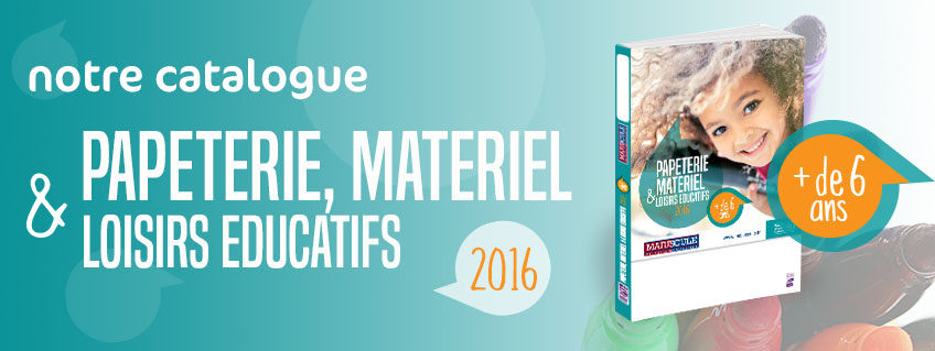 Catalogue Fournitures scolaires, papeterie MAJUSCULE 2016